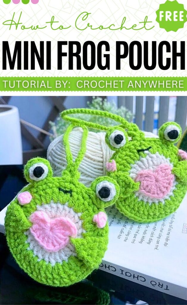 Crochet Frog Pouch Pattern