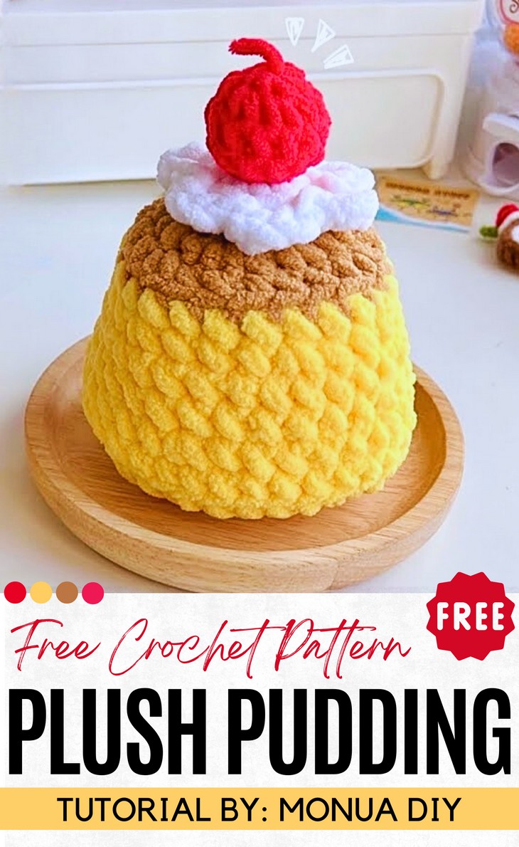 Crochet Plush Pudding Dessert Amigurumi