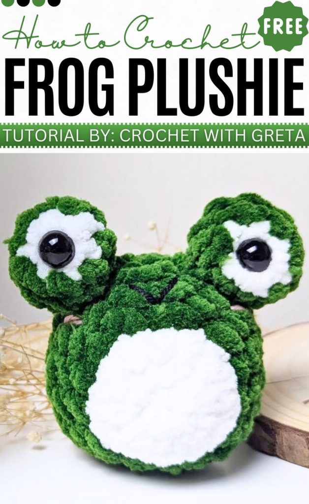How to Crochet Frog Plushie