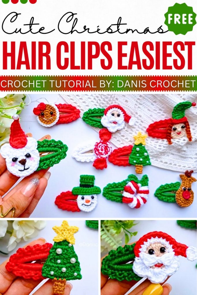 Crochet Cute Christmas Hair Clips (Easiest 10 in 1 Tutorial)