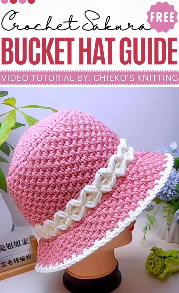 Crochet Sakura BUCKET HAT Guide