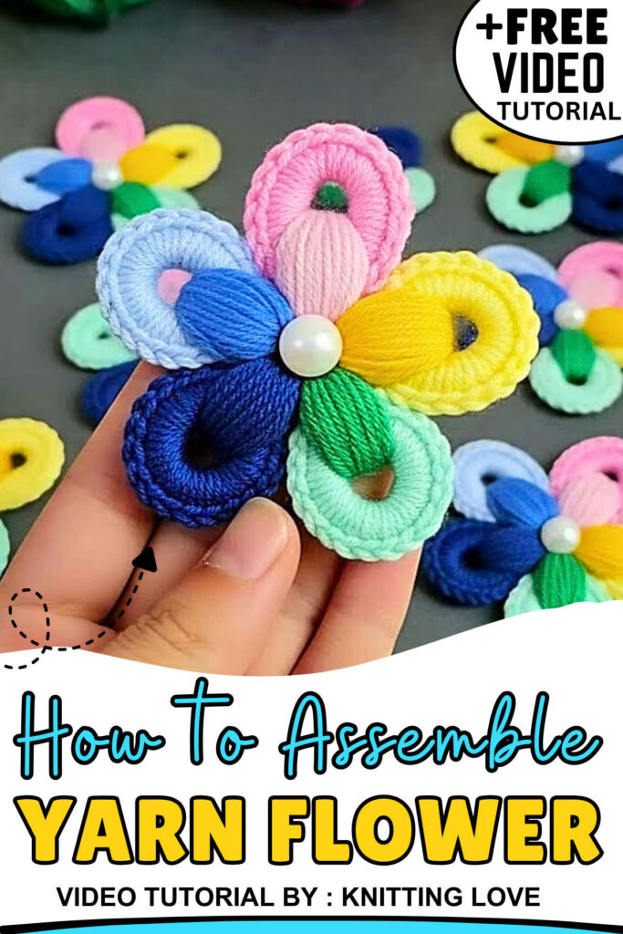 How to Assemble Yarn Flower