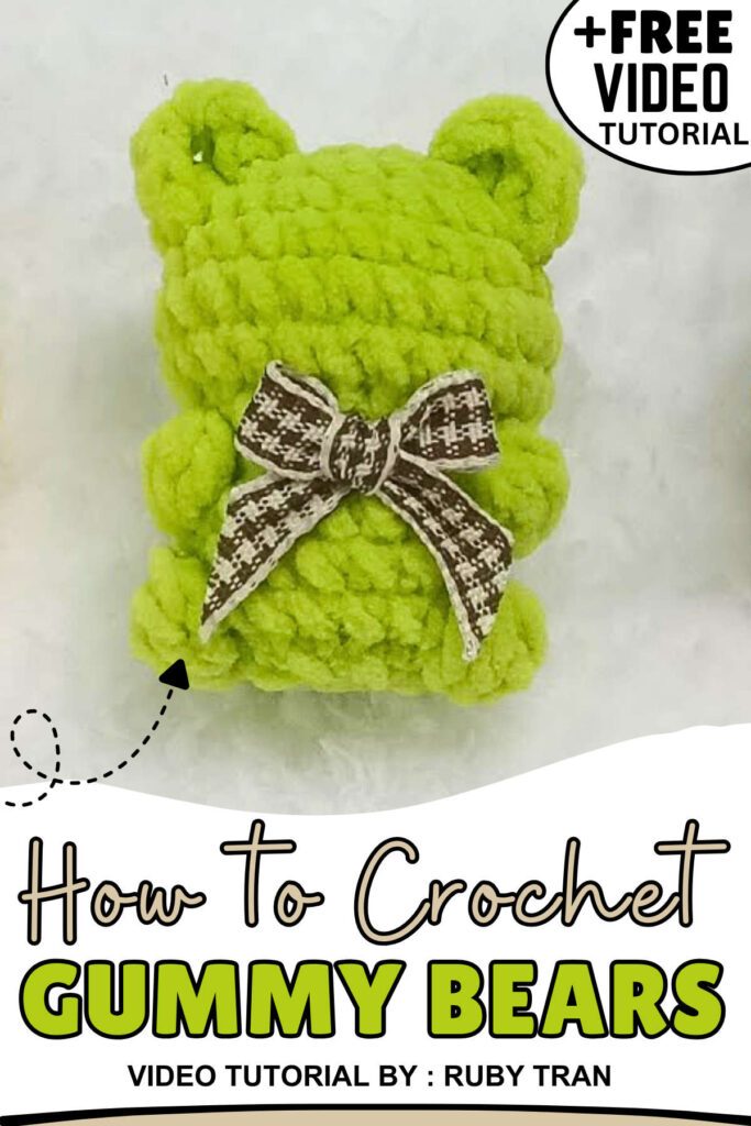 How to Crochet Gummy Bears