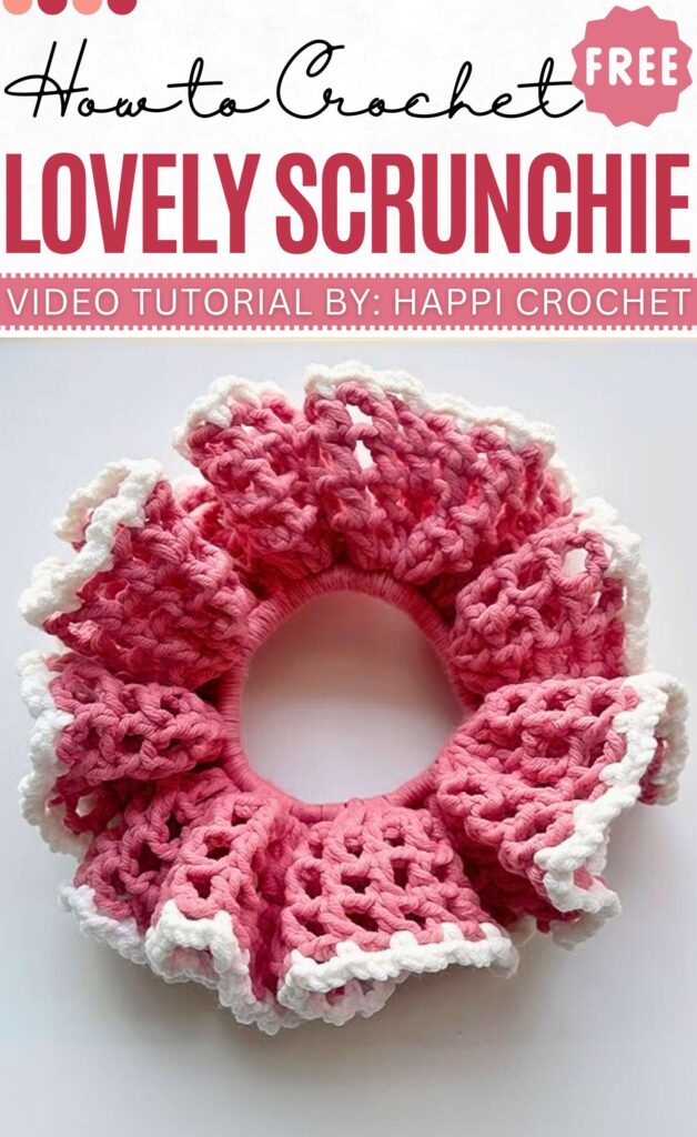 How to Crochet Lovely Scrunchie