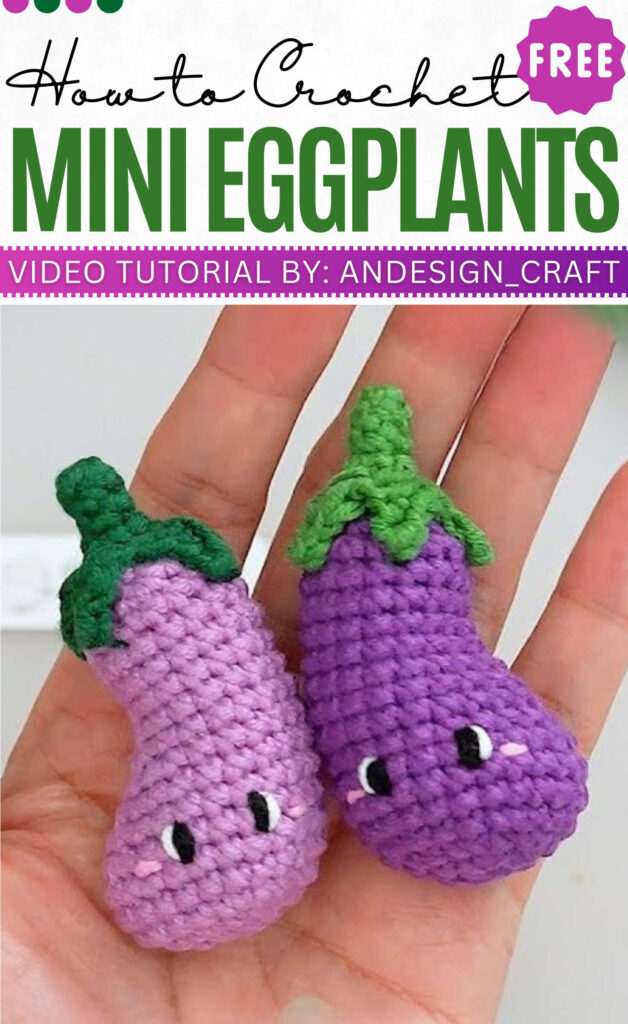 How to Crochet mini Eggplants