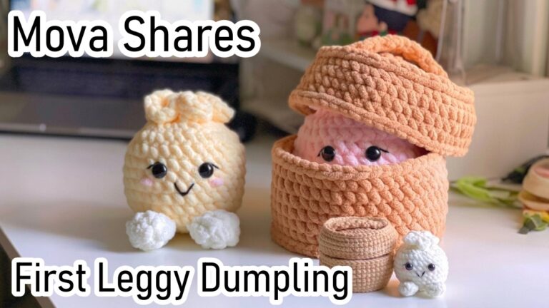 Mova Shares The Very First Leggy Dumpling Plushie to Crochet
